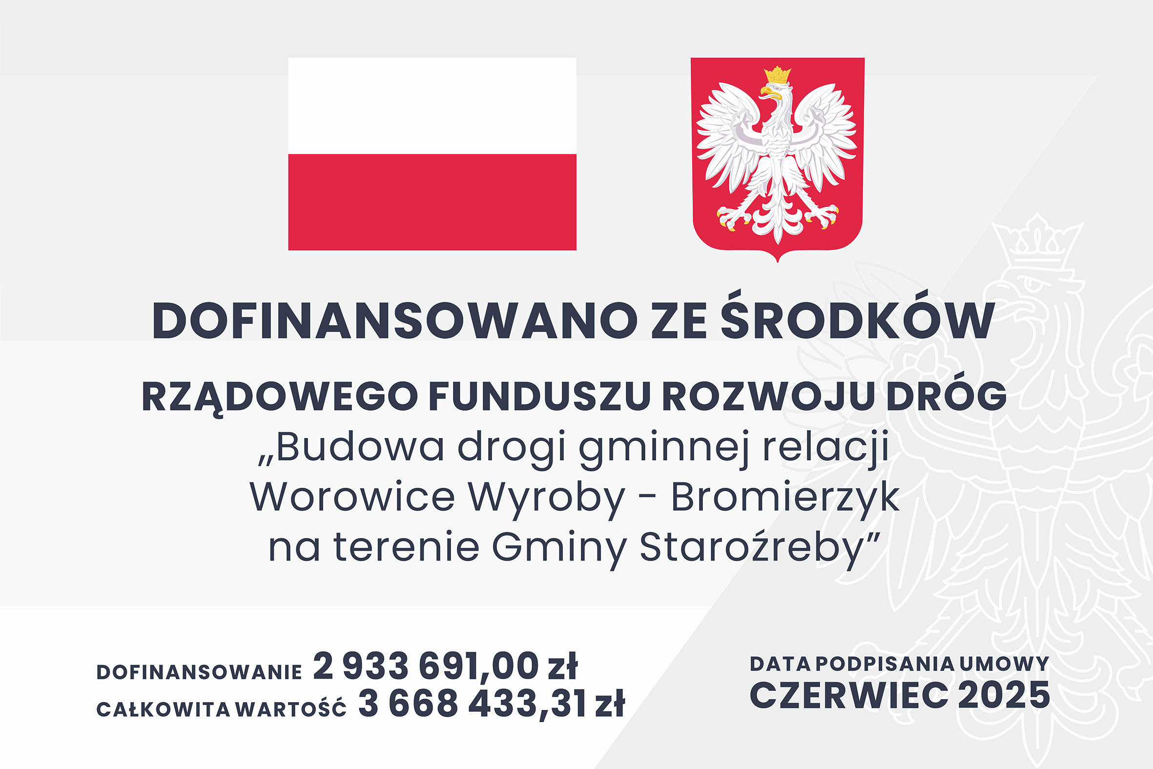 Budowa drogi gminnej relacji Worowice-Wyroby - Bromierzyk na terenie Gminy Staroźreby